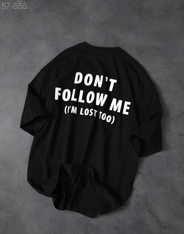Футболка чоловіча чорна оверсайз з принтом DON'T FOLLOW ME, трикотаж